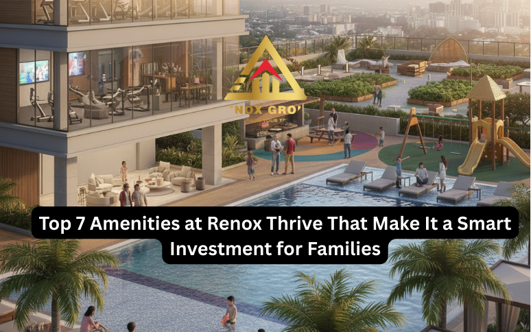 Top Amenities at Renox Thrive for Smart Family Living